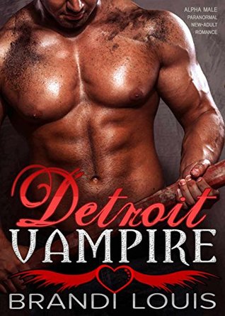 Detroit Vampire: Alpha Male Paranormal New Adult Romance Libros gratis para descargar ipod touch