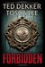 Forbidden (The Books of Mortals, #1) by Ted Dekker