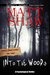 Into the Woods A novel of suspense and terror by Matt Shaw