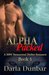 Alpha Packed Book 1 by Darla Dunbar