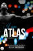 I Am Atlas (Playing God, #1) by Ella Emerson