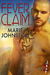 Fever Claim (The Sigma Menace #1) by Marie Johnston