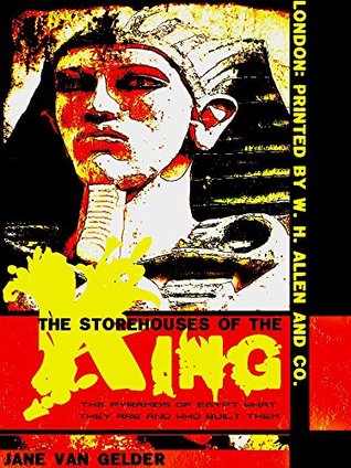 the-storehouses-of-the-king-the-pyramids-of-egypt-what-they-are-and-who-built-them