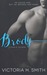 Brody a Found By You Novel (Found by You, #3) by Victoria H. Smith