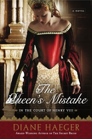 The Queen's Mistake (In the Court of Henry VIII, #2)