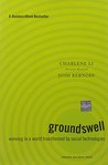 Groundswell: Winning in a World Transformed by Social Technologies
