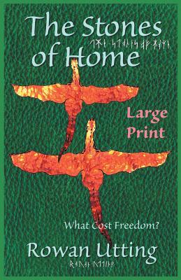 the-stones-of-home-what-cost-freedome