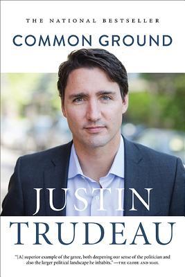 Common Ground By Justin Trudeau
