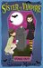 Stake Out! (My Sister the Vampire) by Sienna Mercer