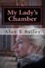 My Lady's Chamber A Midtown Murder Mystery by Alan E Bailey