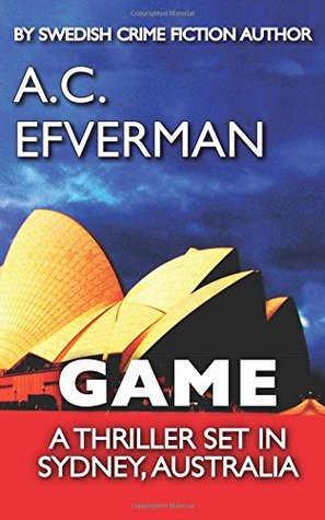 Game by A.C. Efverman