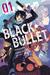 Black Bullet, Vol. 1 (manga) by Shiden Kanzaki