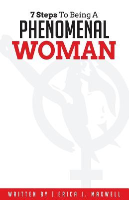 Welcome to My Books Library 7 Steps to Being a Phenomenal Woman