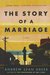 The Story of a Marriage by Andrew Sean Greer