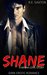 Shane A Mafia Love Story by R.E. Saxton