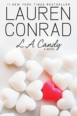 Read Online L A Candy Book By Lauren Conrad Review