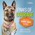 Paws of Courage True Tales of Heroic Dogs that Protect and Serve by Nancy Furstinger
