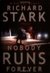 Nobody Runs Forever (Parker, #22) by Richard Stark