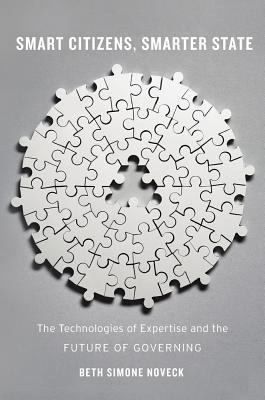 smart-citizens-smarter-state-the-technologies-of-expertise-and-the-future-of-governing