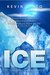 ICE (Dr. Leah Andrews and Jack Hobson Thrillers, #1) by Kevin Tinto