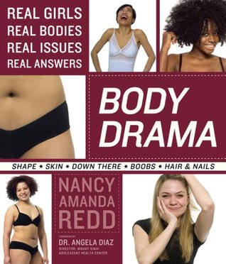 Descarga de la tienda en línea de libros electrónicos Body Drama: Real Girls, Real Bodies, Real Issues, Real Answers