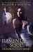 Elemental Soul (The Eldritch Files #5) by Phaedra Weldon
