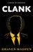 Clank A Book of Madness by Draven Madpen