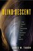 Blind Descent by James M. Tabor Blind Descent by James M. Tabor