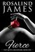 Fierce (Not Quite a Billionaire, #1) by Rosalind James