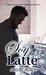 Soy Latte (Real Answers Investigations #2) by Aria Grace