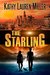 The Starling by Kathy Lauren Miller