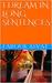 I DREAM IN LONG SENTENCES by Farouk Asvat