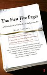 The First Five Pages: A Writer's Guide To Staying Out of the Rejection Pile