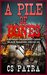 A Pile of Bones Black Paradise Circus #2 (Portman Creameries Cases) by C.S. Patra