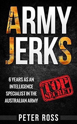 army-jerks-6-years-as-an-intelligence-specialist-in-the-australian-army