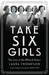 Take Six Girls The Lives of the Mitford Sisters by Laura Thompson