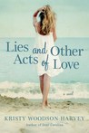 Lies and Other Acts of Love cover