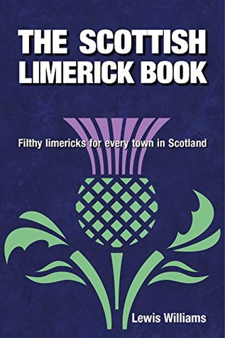 the-scottish-limerick-book-filthy-limericks-for-every-town-in-scotland