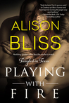 Playing With Fire (Tangled in Texas, #2)