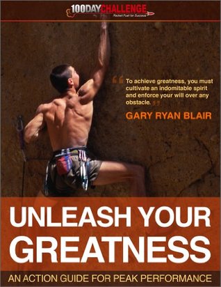 unleash-your-greatness-an-action-guide-for-peak-performance