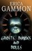 Ghosts, Demons and Dolls (True Ghost Stories & Hauntings Book 1) by Erica Gammon