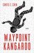 Waypoint Kangaroo (Kangaroo, #1) by Curtis C. Chen