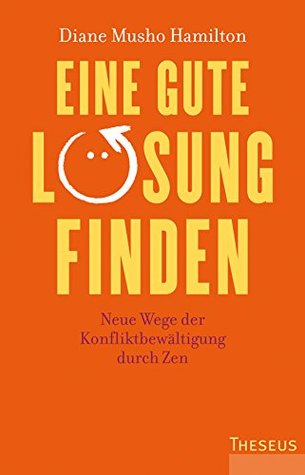 eine-gute-lsung-finden-neue-wege-der-konfliktbewltigung-durch-zen