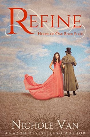 Refine (House of Oak, #4)