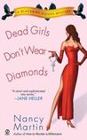 Dead Girls Don't Wear Diamonds (Blackbird Sisters Mystery, #2)