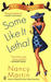 Some Like it Lethal (Blackbird Sisters Mystery, #3) by Nancy Martin