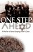 One Step Ahead - A Mother of Seven Escaping Hitler's Claws True History - Jewish Women and Family Survival, Resistance and Defiance in World War II by Avraham Azrieli