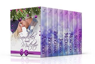 Snowflakes and Mistletoe: A Collection of Christian Christmas Romances(Come to Me 3.5)