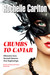 Crumbs to Caviar (The Beach and Beyond Series book 1) by Rochelle Carlton
