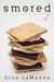 S'mored (Lacey Luzzi Mafia Mysteries #5) by Gina LaManna